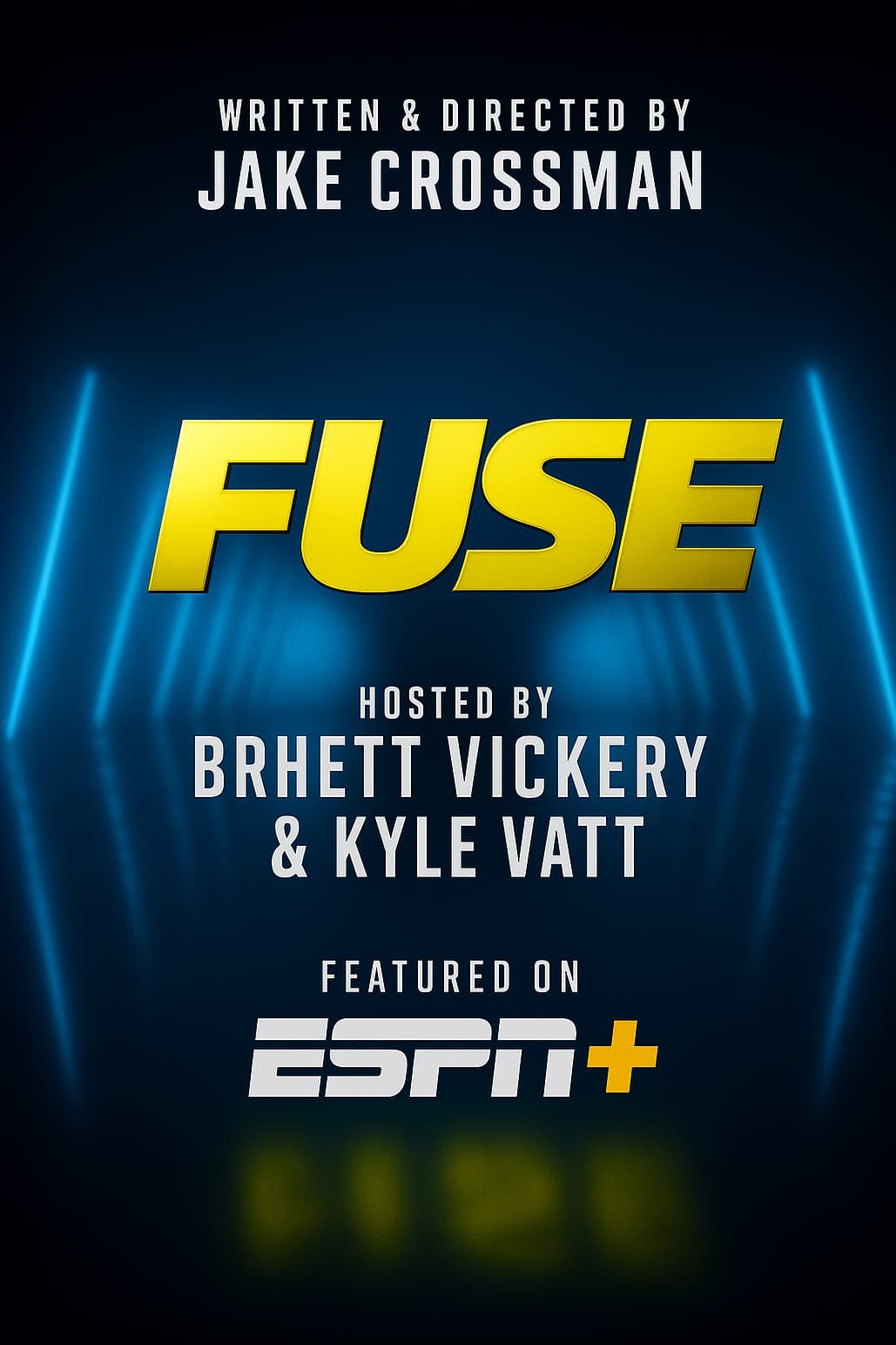 FUSE ESPN+ series one-sheet